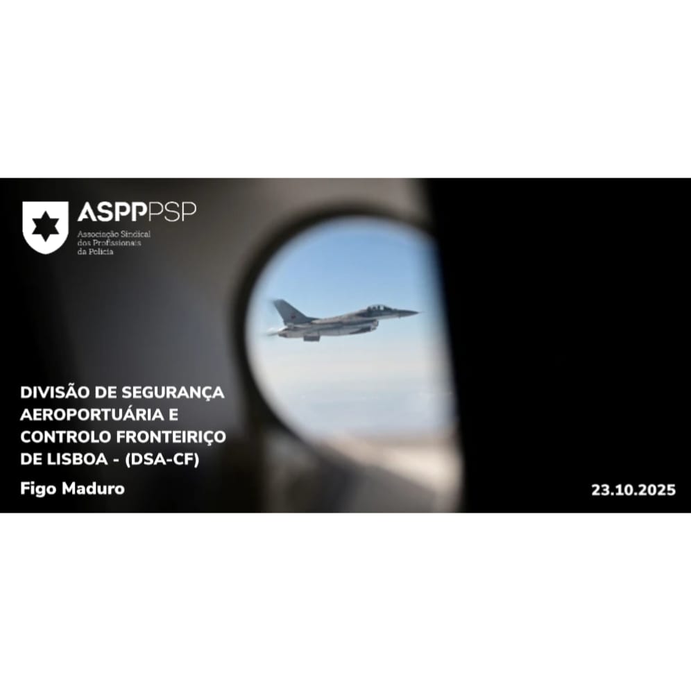 Divisão de Segurança Aeroportuária e Controlo Fronteiriço de Lisboa - (DSA-CF) - Figo Maduro