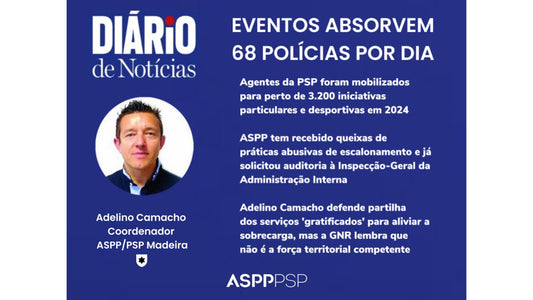 MADEIRA: SERVIÇOS REMUNERADOS | 68 POLÍCIAS DIA