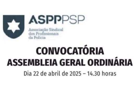 ASSEMBLEIA GERAL ORDINÁRIA | ASPP/PSP
