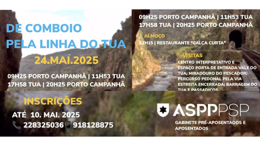 PASSEIO/CONVIVIO | De comboio Porto - Tua - Porto | Inscreve-te❗