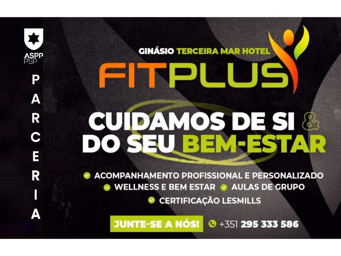 AÇORES: PARCERIA ASPP/PSP | GINÁSIO FITPLUS