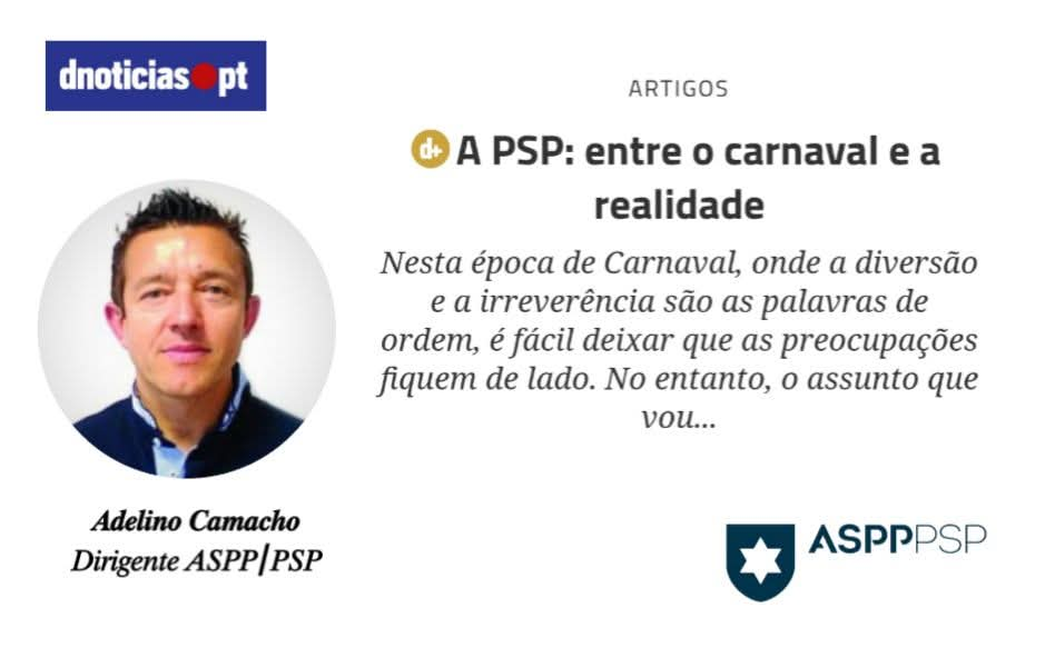 A PSP: ENTRE O CARNAVAL E A REALIDADE